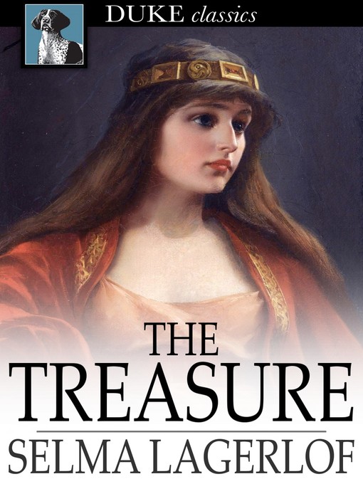 Title details for The Treasure by Selma Lagerlof - Available